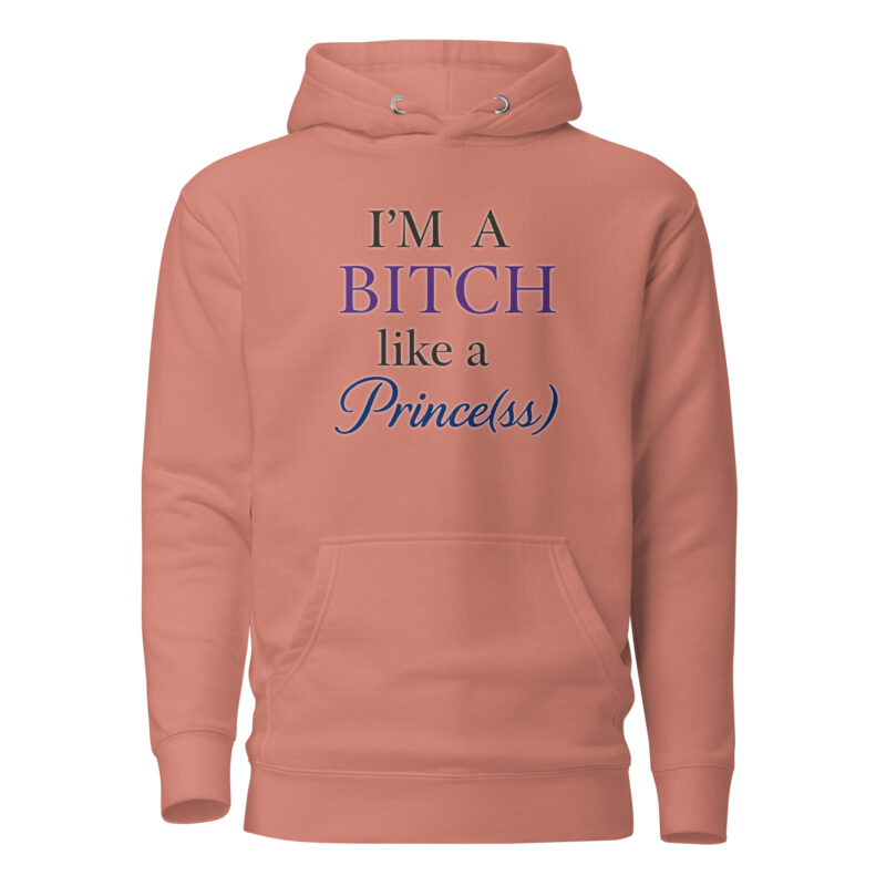 I'm a Bitch like a Prince(ss) Unisex-Kapuzenpullover – Hoodies – klamottn.de