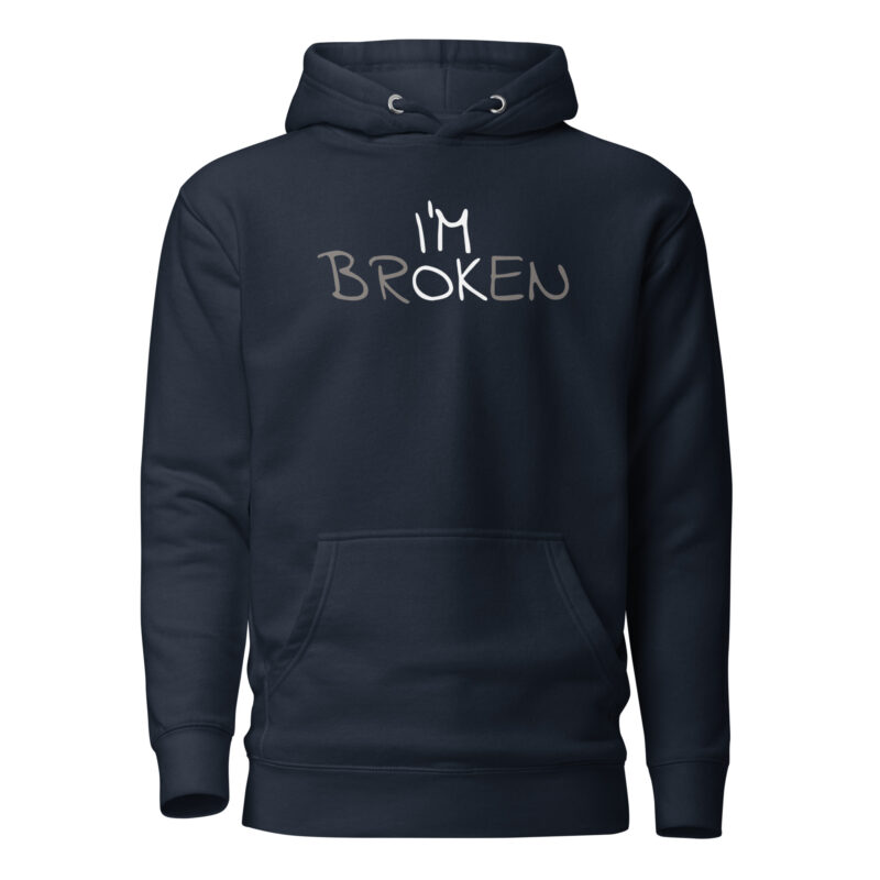 I'm Ok - I'm Broken Unisex-Kapuzenpullover – Hoodies – klamottn.de