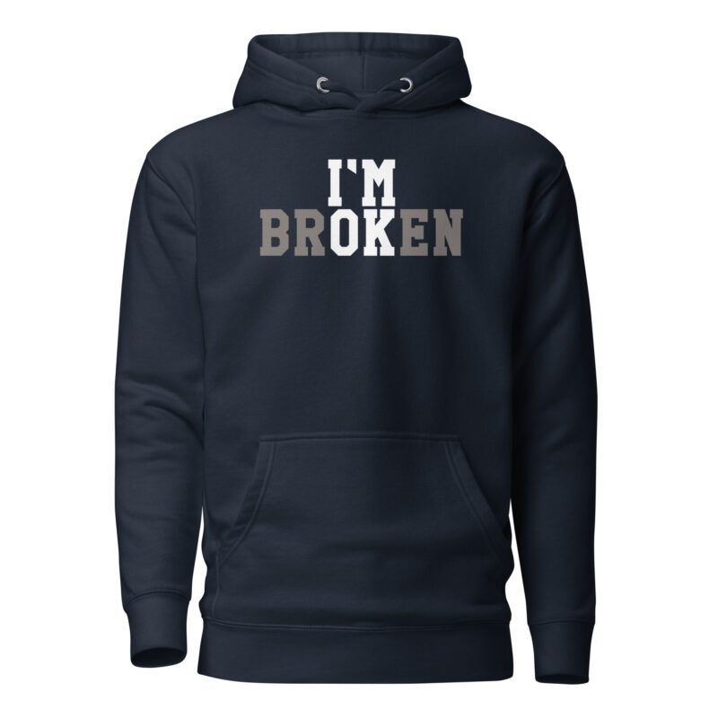 I'm Broken - I'm Ok Unisex-Kapuzenpullover – Hoodies – klamottn.de
