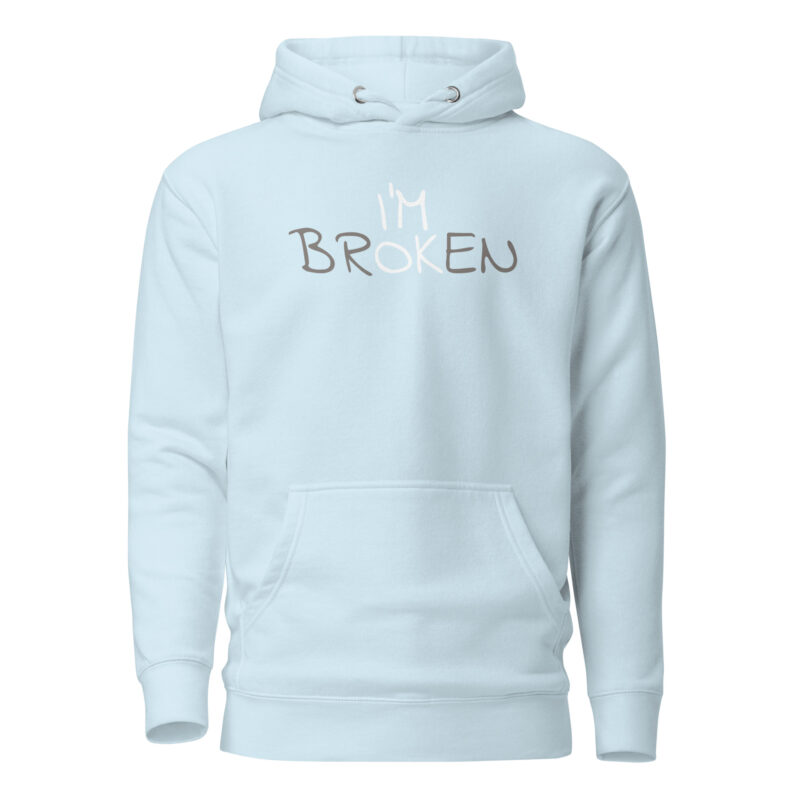 I'm Ok - I'm Broken Unisex-Kapuzenpullover – Hoodies – klamottn.de
