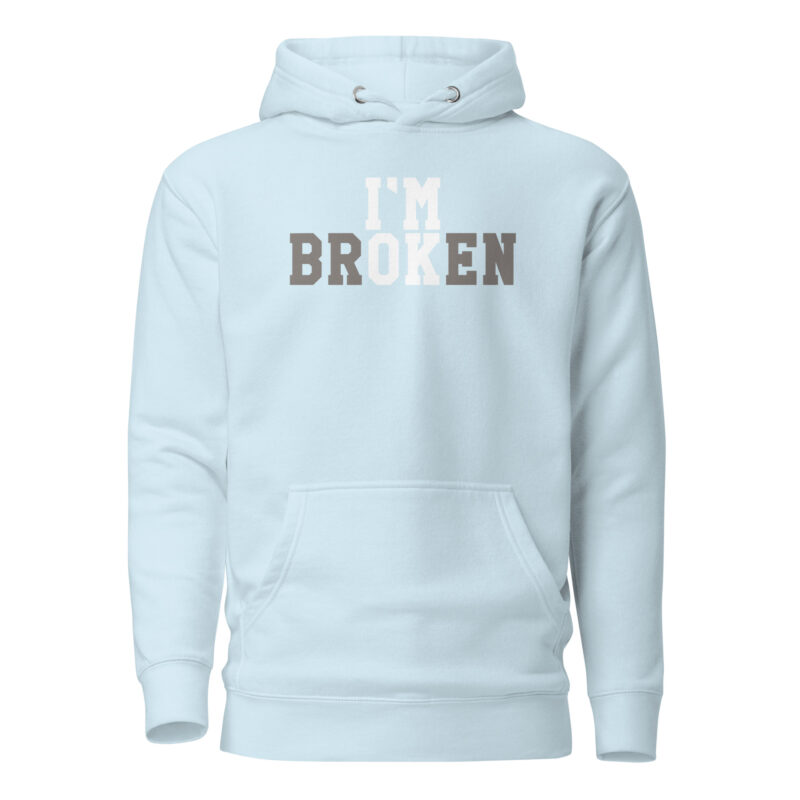 I'm Broken - I'm Ok Unisex-Kapuzenpullover – Hoodies – klamottn.de