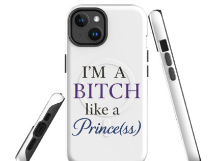 I'm a Bitch like a Prince(ss) Hardcase iPhone®-Hülle mit MagSafe® – Accessoires – klamottn.de I'm a Bitch like a Prince(ss) Hardcase iPhone®-Hülle mit MagSafe® – Accessoires – klamottn.de