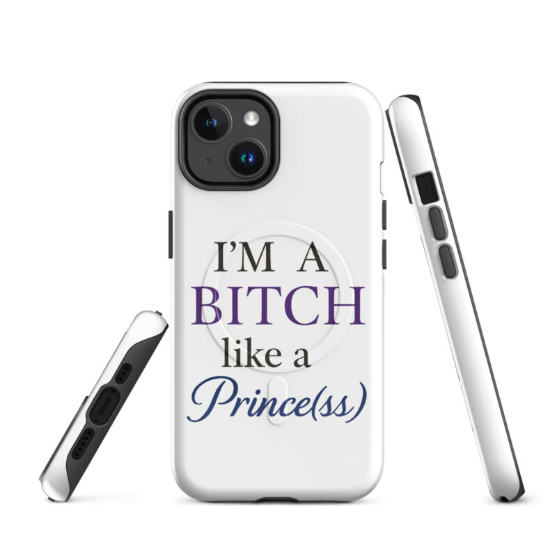 I'm a Bitch like a Prince(ss) Hardcase iPhone®-Hülle mit MagSafe® – Accessoires – klamottn.de