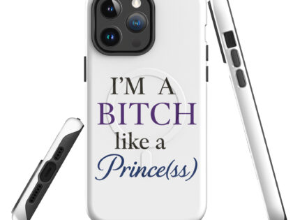 I'm a Bitch like a Prince(ss) Hardcase iPhone®-Hülle mit MagSafe® – Accessoires – klamottn.de I'm a Bitch like a Prince(ss) Hardcase iPhone®-Hülle mit MagSafe® – Accessoires – klamottn.de