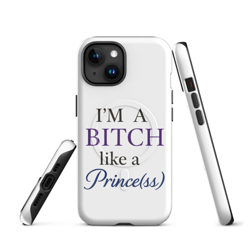 I'm a Bitch like a Prince(ss) Hardcase iPhone®-Hülle mit MagSafe® – Accessoires – klamottn.de