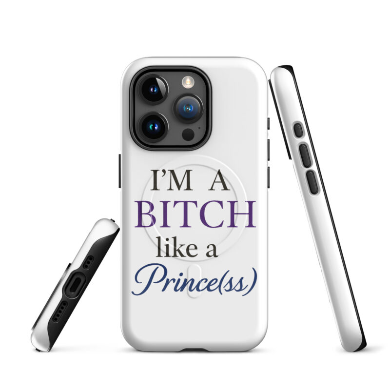 I'm a Bitch like a Prince(ss) Hardcase iPhone®-Hülle mit MagSafe® – Accessoires – klamottn.de