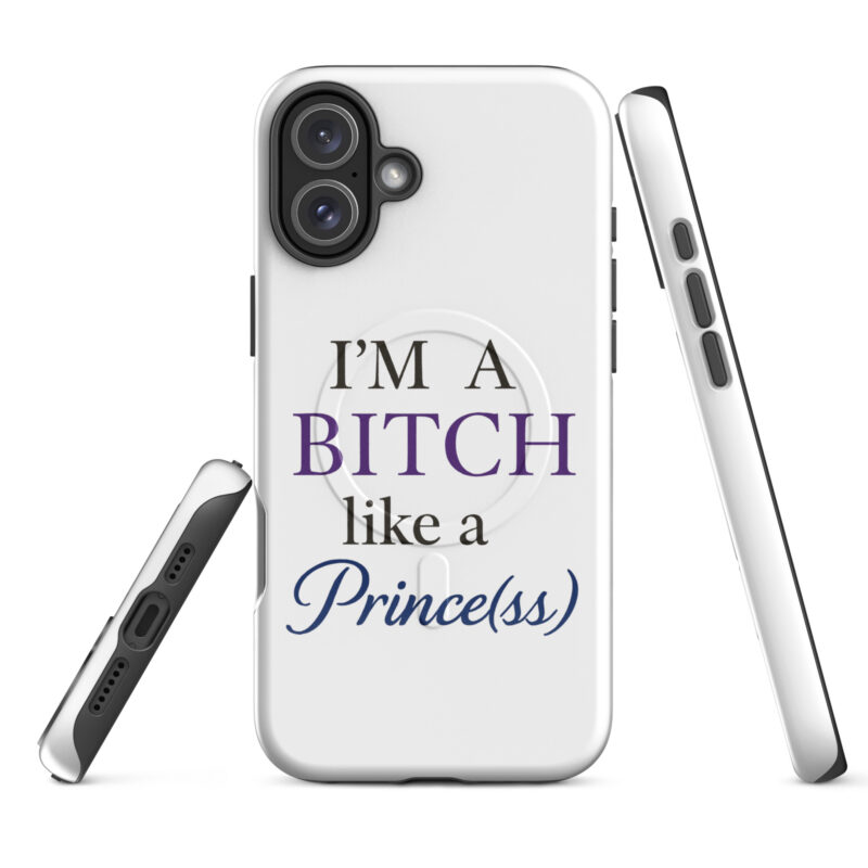 I'm a Bitch like a Prince(ss) Hardcase iPhone®-Hülle mit MagSafe® – Accessoires – klamottn.de