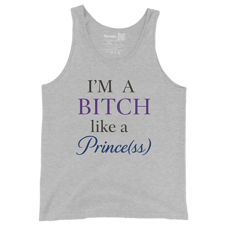 I'm a Bitch like a Prince(ss) Unisex-Tank-Top – Tank Tops – klamottn.de