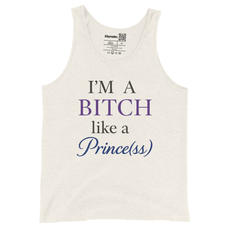 I'm a Bitch like a Prince(ss) Unisex-Tank-Top – Tank Tops – klamottn.de