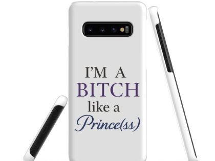 I'm a Bitch like a Prince(ss) Snapcase Samsung®-Hülle – Accessoires – klamottn.de I'm a Bitch like a Prince(ss) Snapcase Samsung®-Hülle – Accessoires – klamottn.de