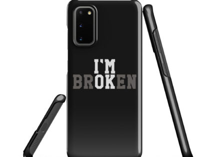 I'm Broken - I'm Ok Snapcase Samsung®-Hülle – Accessoires – klamottn.de
