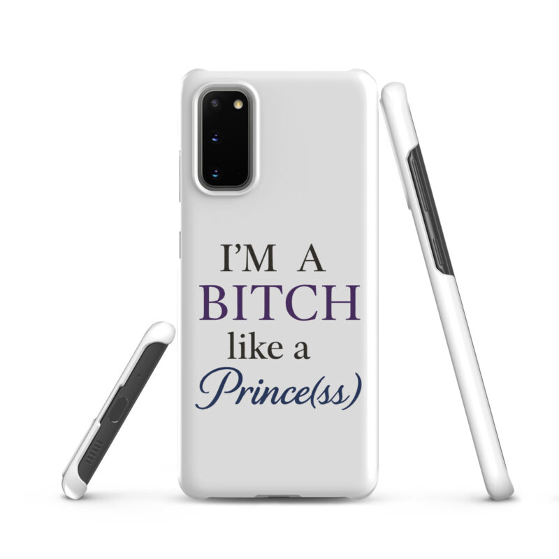 I'm a Bitch like a Prince(ss) Snapcase Samsung®-Hülle – Accessoires – klamottn.de