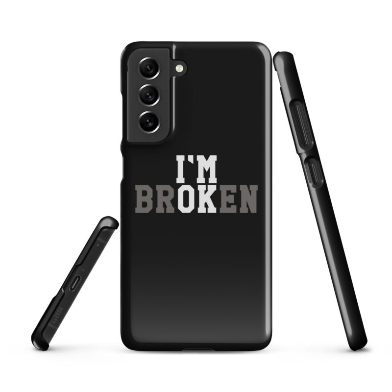 I'm Broken - I'm Ok Snapcase Samsung®-Hülle – Accessoires – klamottn.de