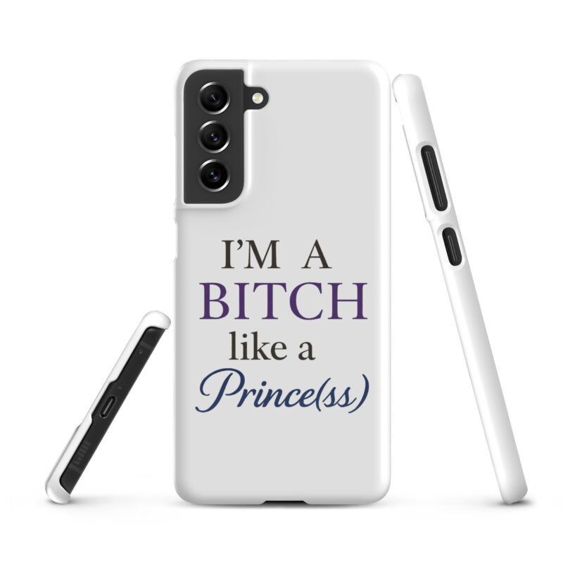 I'm a Bitch like a Prince(ss) Snapcase Samsung®-Hülle – Accessoires – klamottn.de