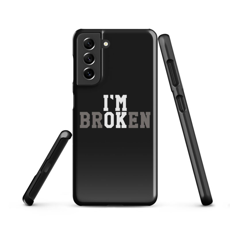 I'm Broken - I'm Ok Snapcase Samsung®-Hülle – Accessoires – klamottn.de