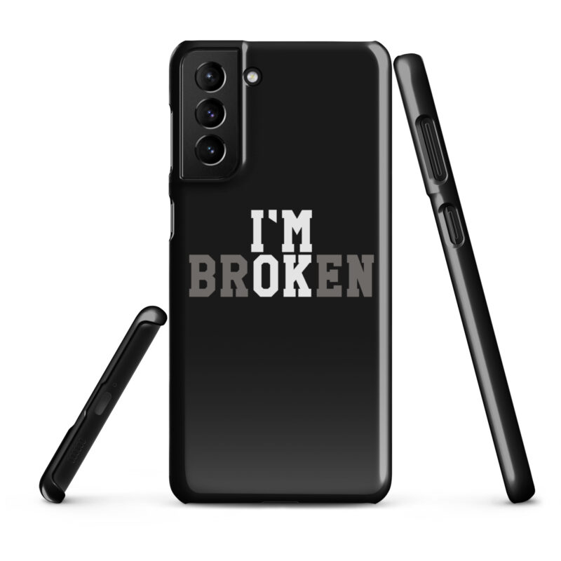 I'm Broken - I'm Ok Snapcase Samsung®-Hülle – Accessoires – klamottn.de