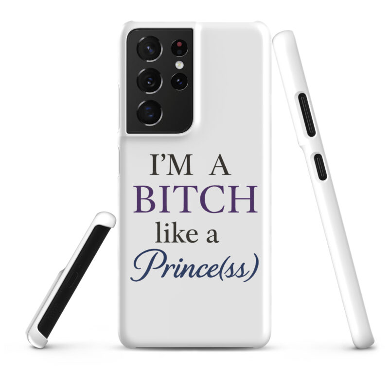 I'm a Bitch like a Prince(ss) Snapcase Samsung®-Hülle – Accessoires – klamottn.de