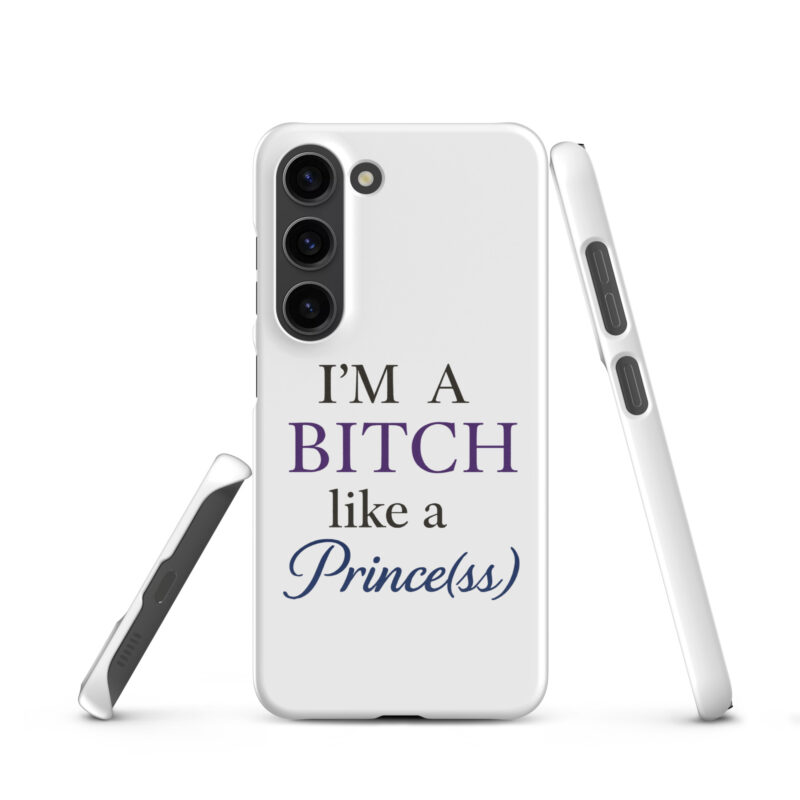 I'm a Bitch like a Prince(ss) Snapcase Samsung®-Hülle – Accessoires – klamottn.de