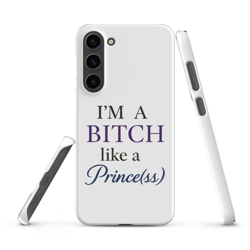 I'm a Bitch like a Prince(ss) Snapcase Samsung®-Hülle – Accessoires – klamottn.de