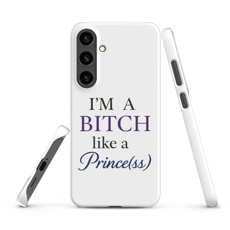 I'm a Bitch like a Prince(ss) Snapcase Samsung®-Hülle – Accessoires – klamottn.de