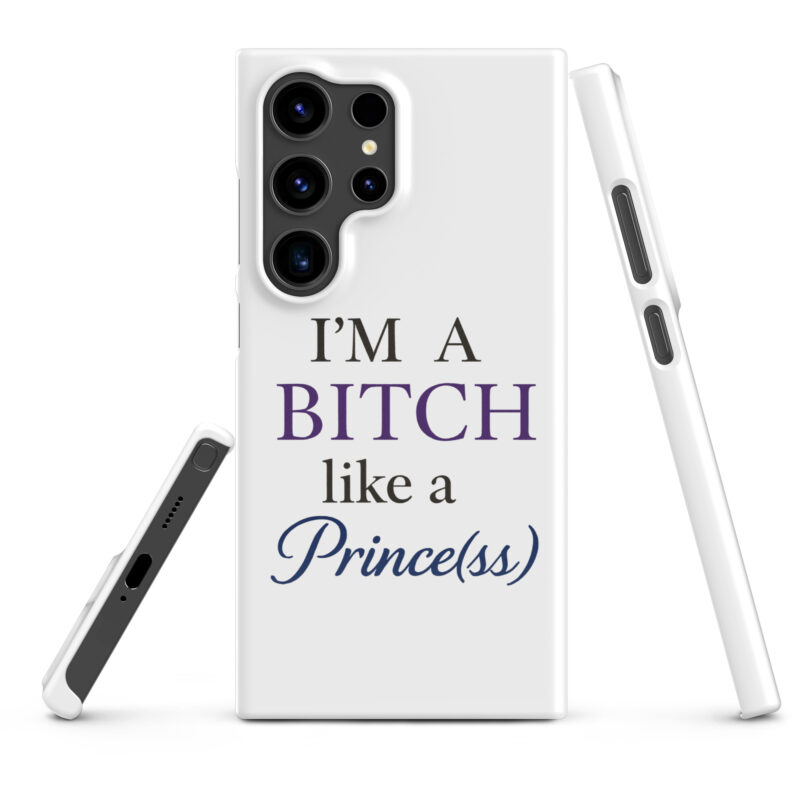 I'm a Bitch like a Prince(ss) Snapcase Samsung®-Hülle – Accessoires – klamottn.de