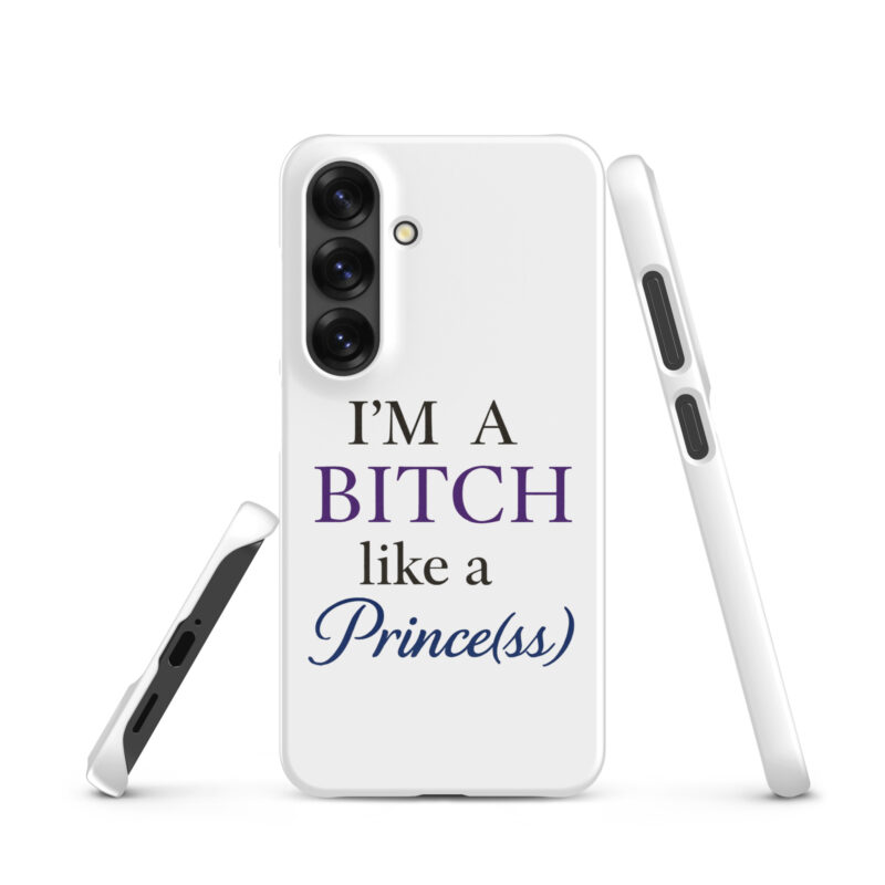 I'm a Bitch like a Prince(ss) Snapcase Samsung®-Hülle – Accessoires – klamottn.de