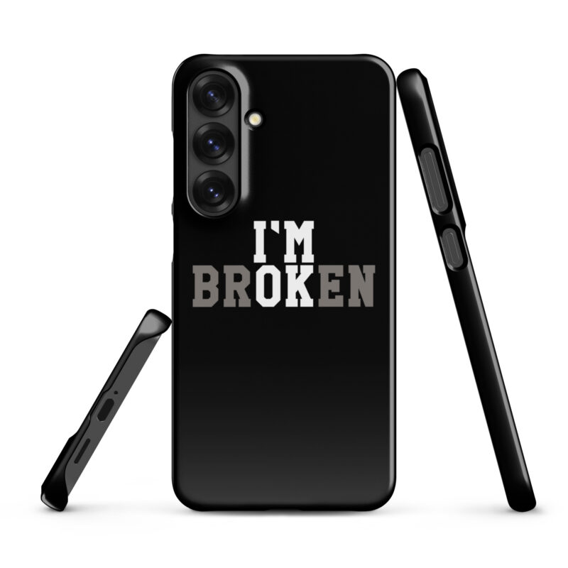 I'm Broken - I'm Ok Snapcase Samsung®-Hülle – Accessoires – klamottn.de