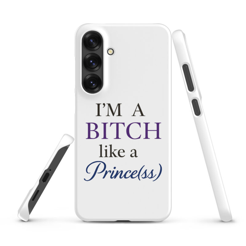 I'm a Bitch like a Prince(ss) Snapcase Samsung®-Hülle – Accessoires – klamottn.de