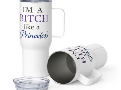 I'm a Bitch like a Prince(ss) Thermobecher – Accessoires – klamottn.de I'm a Bitch like a Prince(ss) Thermobecher – Accessoires – klamottn.de