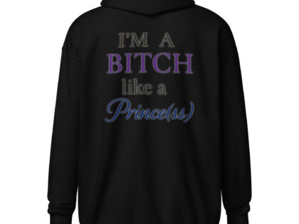 I'm a Bitch like a Prince(ss) Unisex Heavy-Blend Zip Hoodie – Zip Hoodies – klamottn.de I'm a Bitch like a Prince(ss) Unisex Heavy-Blend Zip Hoodie – Zip Hoodies – klamottn.de