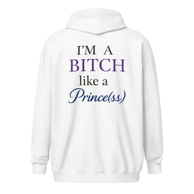 I'm a Bitch like a Prince(ss) Unisex Heavy-Blend Zip Hoodie – Zip Hoodies – klamottn.de