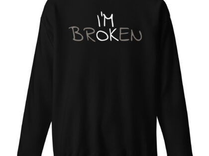 I'm Ok - I'm Broken Unisex-Premium-Pullover – Sweatshirts – klamottn.de I'm Ok - I'm Broken Unisex-Premium-Pullover – Sweatshirts – klamottn.de
