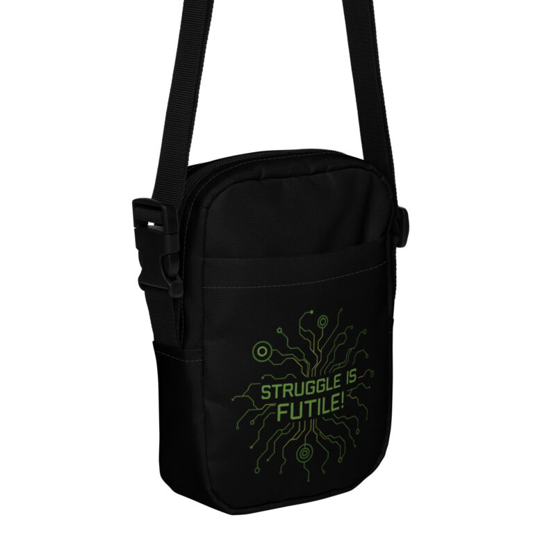 Struggle is futile Umhängetasche – Accessoires – klamottn.de