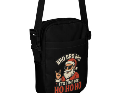Bro Bro Bro It's Time for Ho Ho Ho Umhängetasche – Accessoires – klamottn.de Bro Bro Bro It's Time for Ho Ho Ho Umhängetasche – Accessoires – klamottn.de