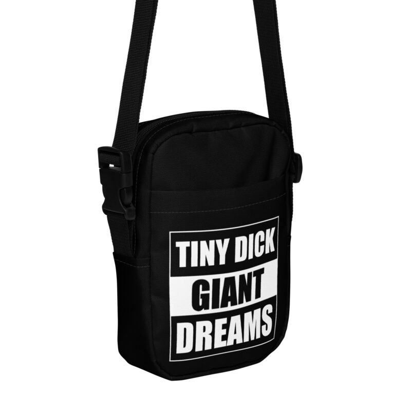 Tiny Dick Giant Dreams Umhängetasche – Accessoires – klamottn.de