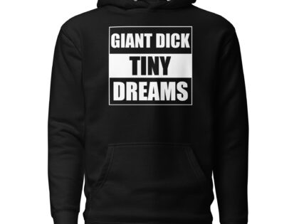 Giant Dick Tiny Dreams Unisex-Kapuzenpullover – Hoodies – klamottn.de Giant Dick Tiny Dreams Unisex-Kapuzenpullover – Hoodies – klamottn.de