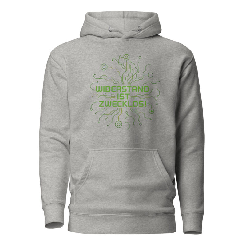 Widerstand ist zwecklos Unisex-Kapuzenpullover – Hoodies – klamottn.de