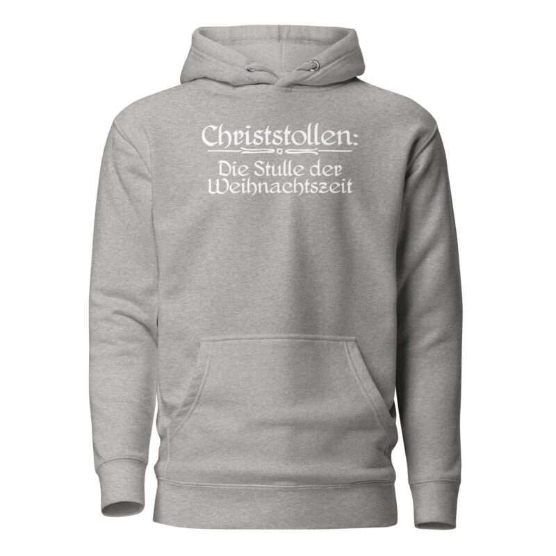 Christstollen: Die Stulle der Weihnachtszeit Unisex-Kapuzenpullover – Hoodies – klamottn.de
