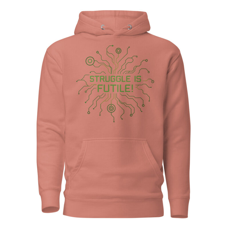 Struggle is futile Unisex-Kapuzenpullover – Hoodies – klamottn.de