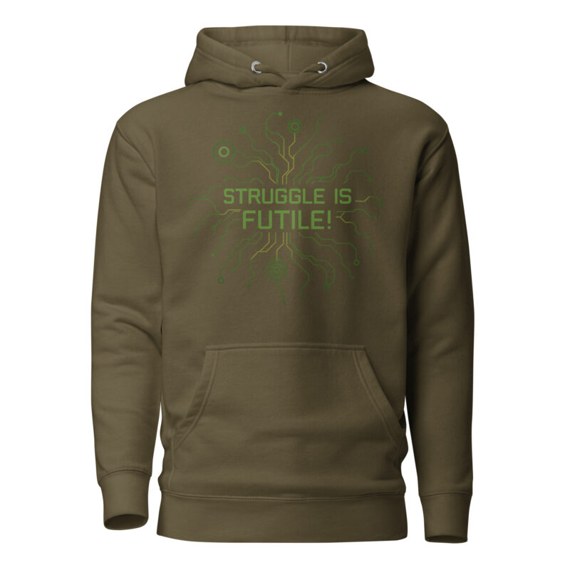 Struggle is futile Unisex-Kapuzenpullover – Hoodies – klamottn.de