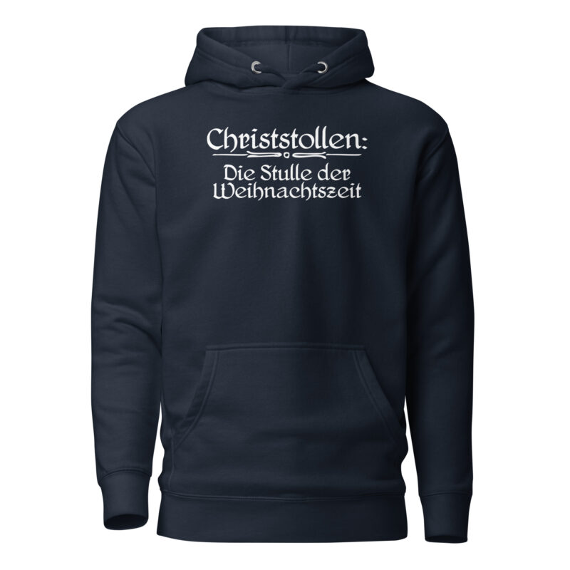 Christstollen: Die Stulle der Weihnachtszeit Unisex-Kapuzenpullover – Hoodies – klamottn.de