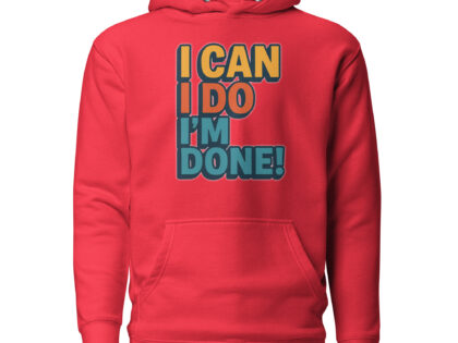 I Can I Do I'm Done Unisex-Kapuzenpullover – Hoodies – klamottn.de I Can I Do I'm Done Unisex-Kapuzenpullover – Hoodies – klamottn.de