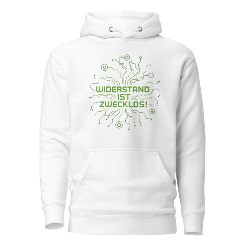 Widerstand ist zwecklos Unisex-Kapuzenpullover – Hoodies – klamottn.de