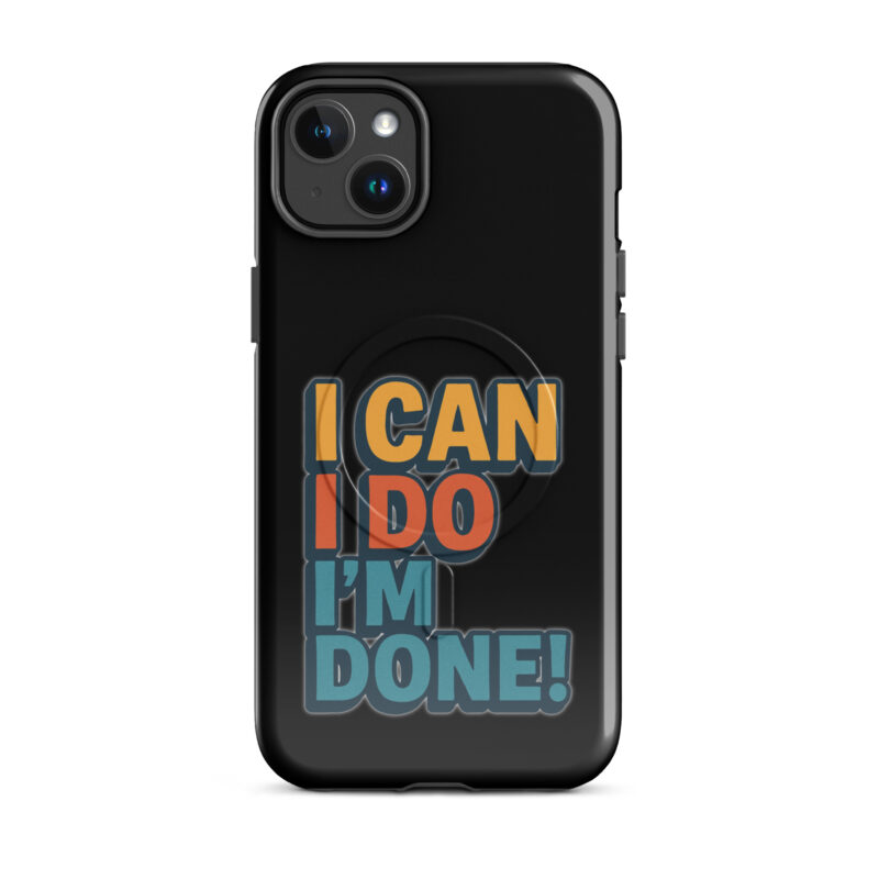 I Can I Do I'm Done Hardcase iPhone®-Hülle mit MagSafe® – Accessoires – klamottn.de