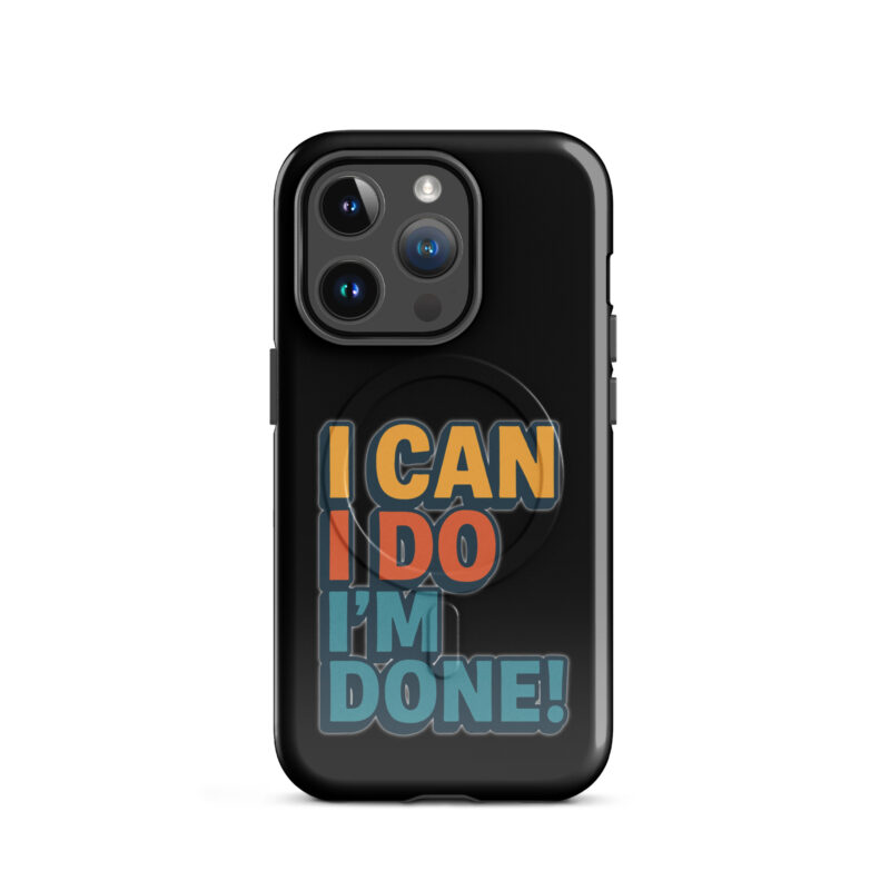 I Can I Do I'm Done Hardcase iPhone®-Hülle mit MagSafe® – Accessoires – klamottn.de