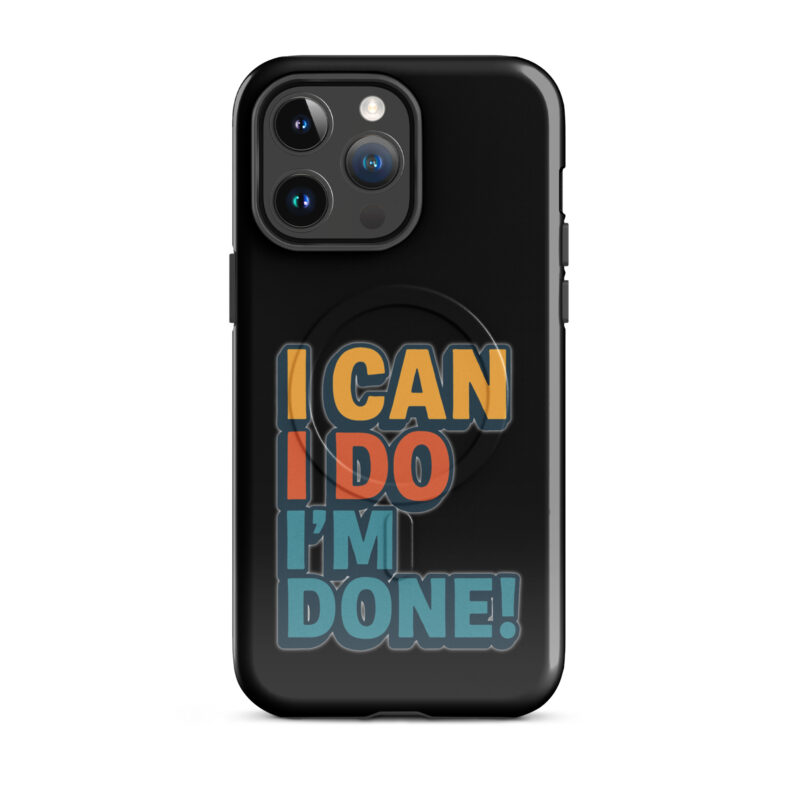 I Can I Do I'm Done Hardcase iPhone®-Hülle mit MagSafe® – Accessoires – klamottn.de
