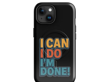 I Can I Do I'm Done Hardcase iPhone®-Hülle mit MagSafe® – Accessoires – klamottn.de I Can I Do I'm Done Hardcase iPhone®-Hülle mit MagSafe® – Accessoires – klamottn.de