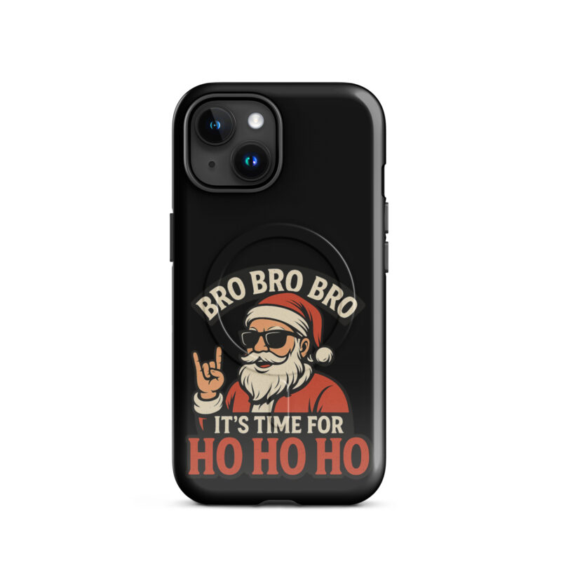 Bro Bro Bro It's Time for Ho Ho Ho Hardcase iPhone®-Hülle mit MagSafe® – Accessoires – klamottn.de