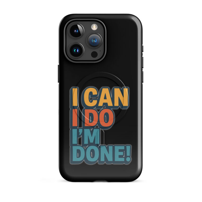 I Can I Do I'm Done Hardcase iPhone®-Hülle mit MagSafe® – Accessoires – klamottn.de