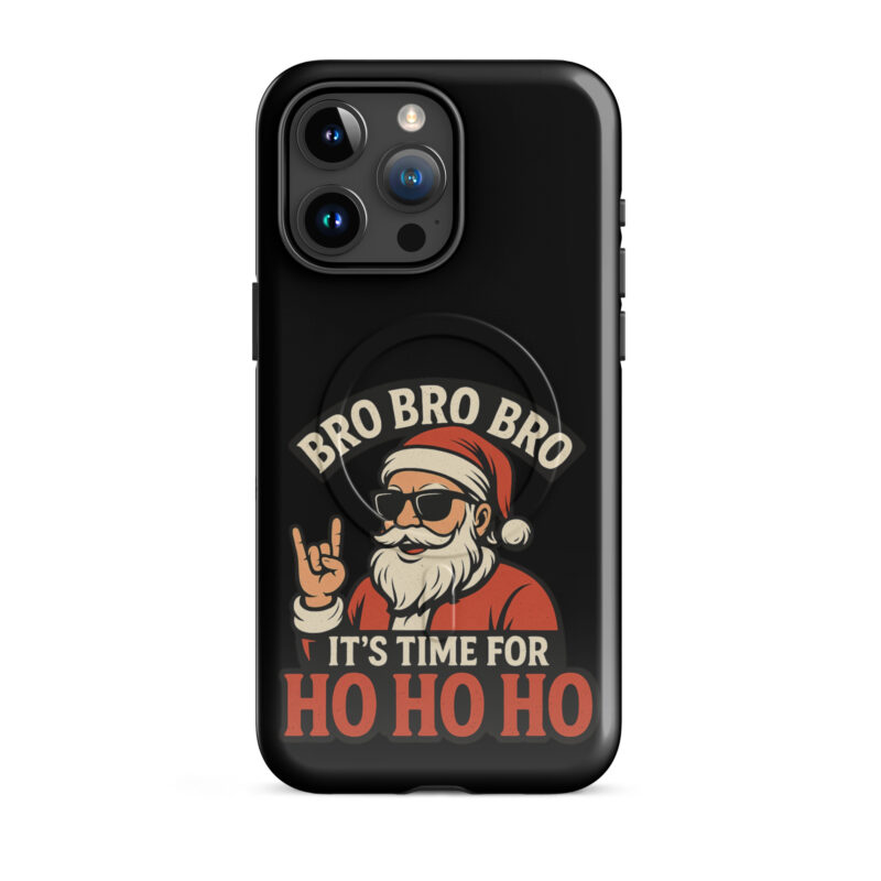 Bro Bro Bro It's Time for Ho Ho Ho Hardcase iPhone®-Hülle mit MagSafe® – Accessoires – klamottn.de